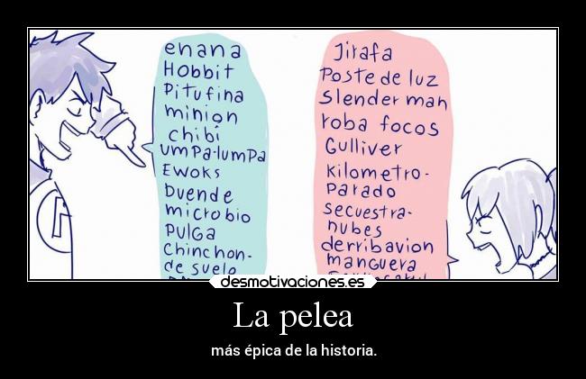 La pelea - más épica de la historia.