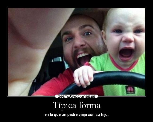 Típica forma - en la que un padre viaja con su hijo.