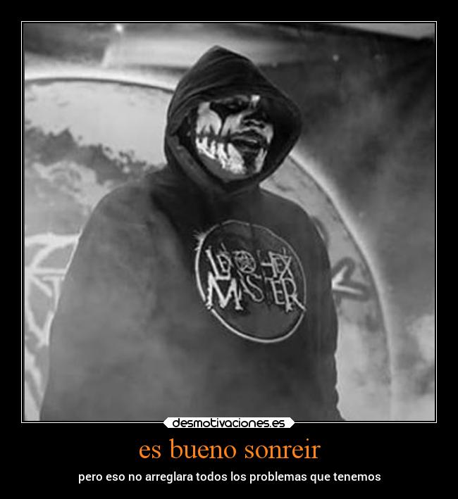 es bueno sonreir - pero eso no arreglara todos los problemas que tenemos