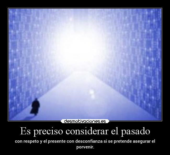 carteles pasado frases desmotivaciones