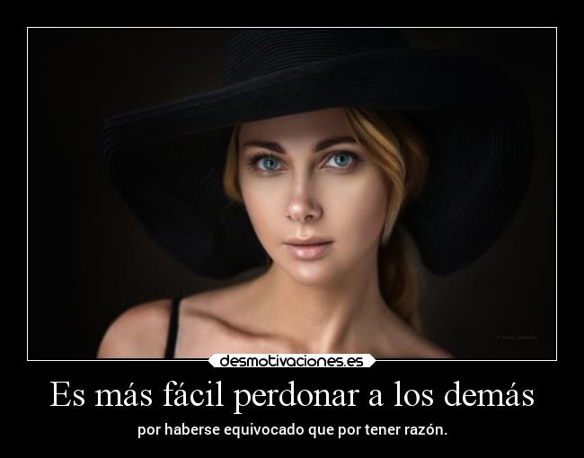 Es más fácil perdonar a los demás -