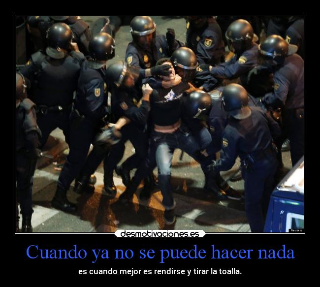 Cuando ya no se puede hacer nada -