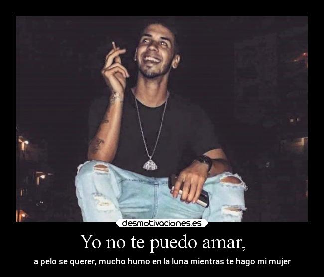 Yo no te puedo amar, - 