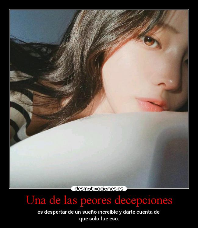 Una de las peores decepciones -