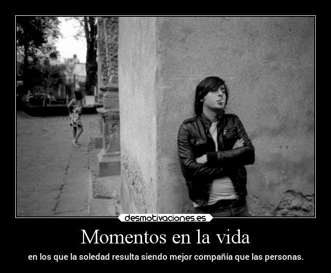 Momentos en la vida -