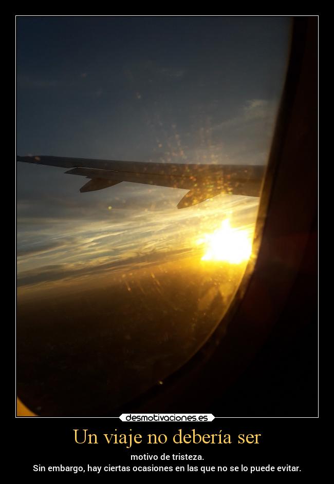 carteles vida viaje fotosacadapormi avion airbus bsasnqn atardecer clandesplazado erosekai imanamelessghoul desmotivaciones