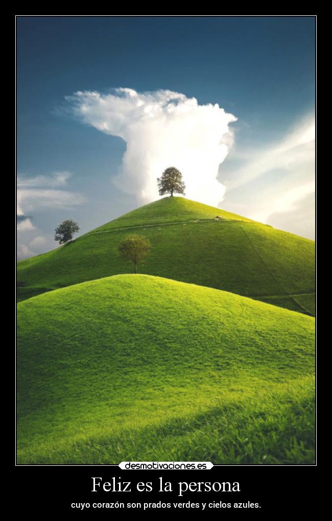 Feliz es la persona - 