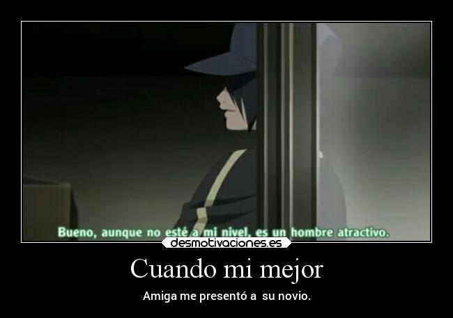 carteles amigos anime graciosas humor memes sonrisa fisico desmotivaciones