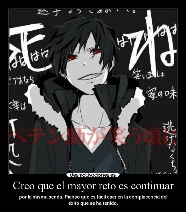 carteles amigos caracter confianza esperanza escuela examenes durarara izaya erosekai desmotivaciones