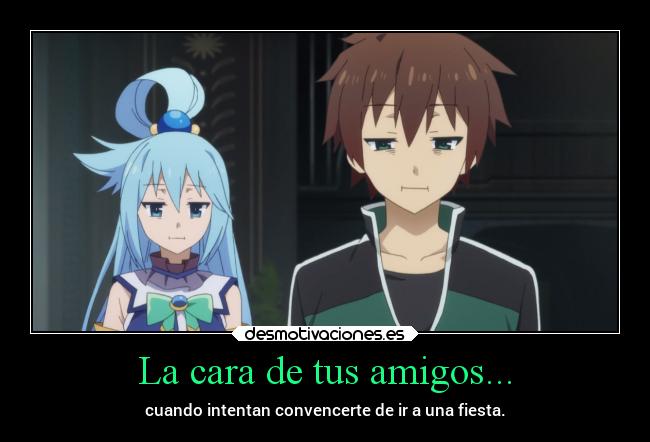 La cara de tus amigos... -