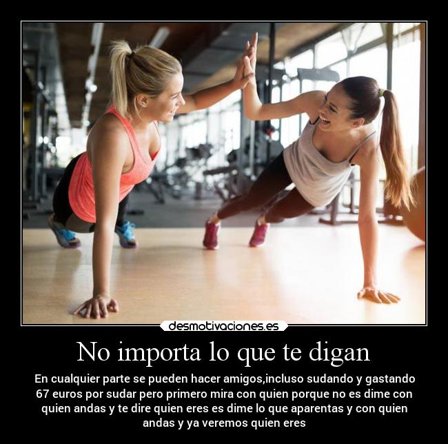 No importa lo que te digan - 