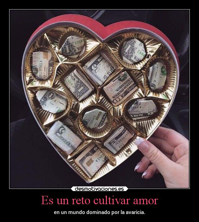 Es un reto cultivar amor -