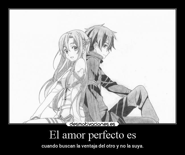 El amor perfecto es - 