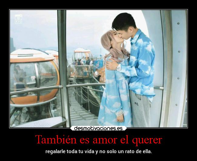 También es amor el querer - 