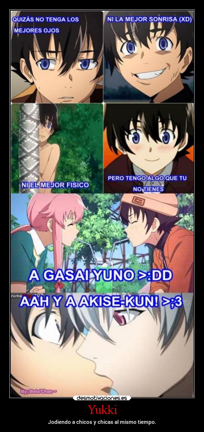carteles anime amigos amor desmotivaciones yuno akise mirai nikki dokuro desmotivaciones