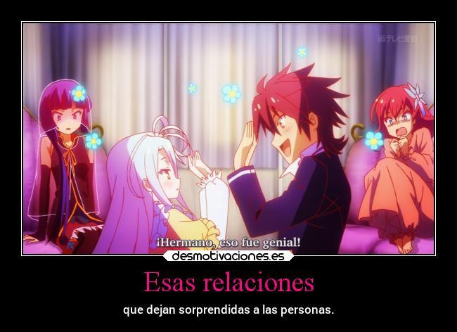 Esas relaciones - que dejan sorprendidas a las personas.