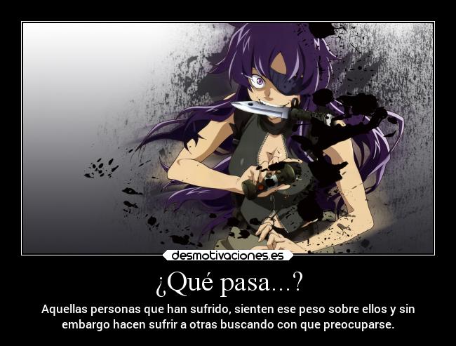 carteles anime caracter locura odio vida mirai nikki minene desmotivaciones