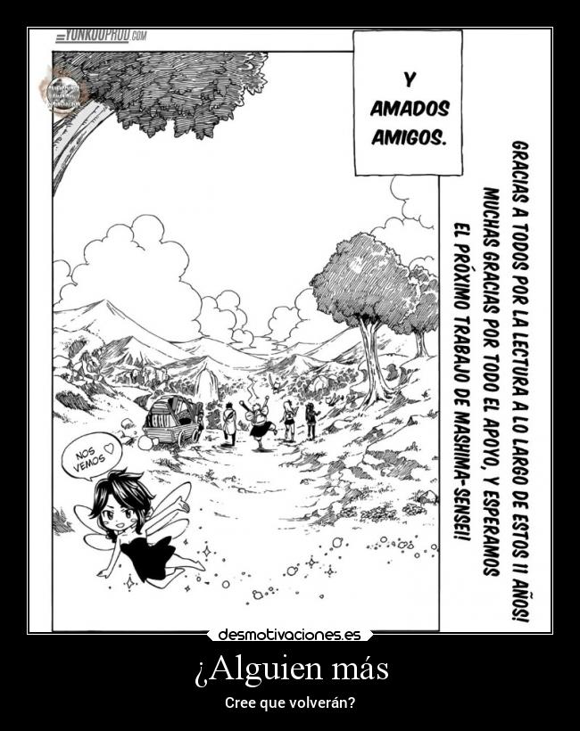 ¿Alguien más - Cree que volverán?