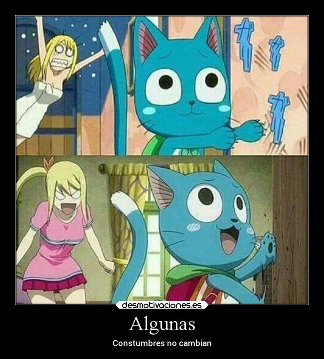 Algunas - Constumbres no cambian