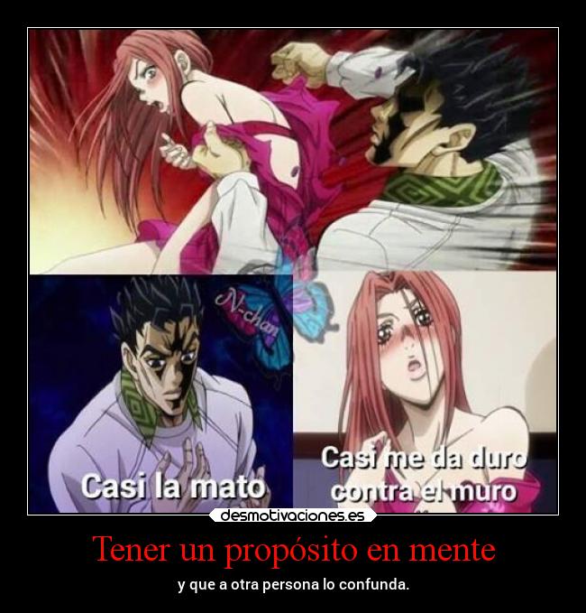 Tener un propósito en mente - 