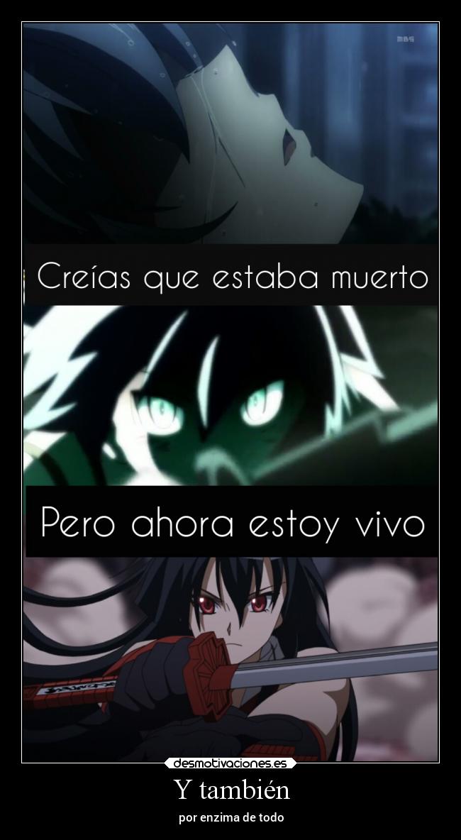 carteles anime muerte vida akamegakill azuma akumanoriddle vencer enzima desmotivaciones