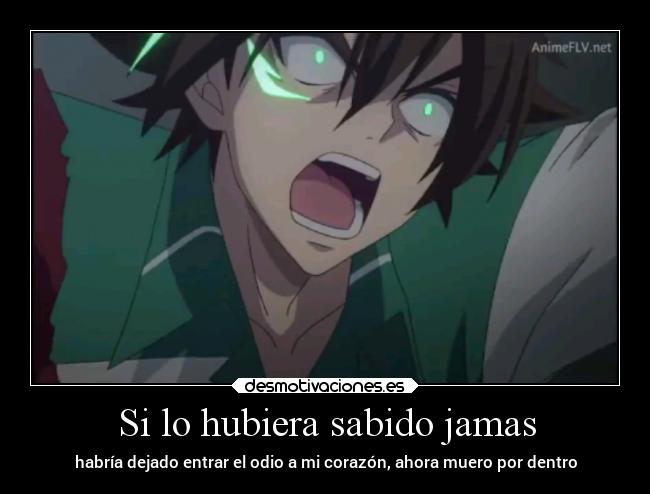 carteles anime odio muerte vida corazon interior entrar desmotivaciones