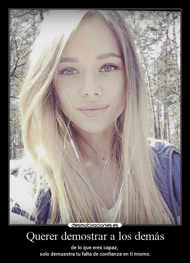 Querer demostrar a los demás - 