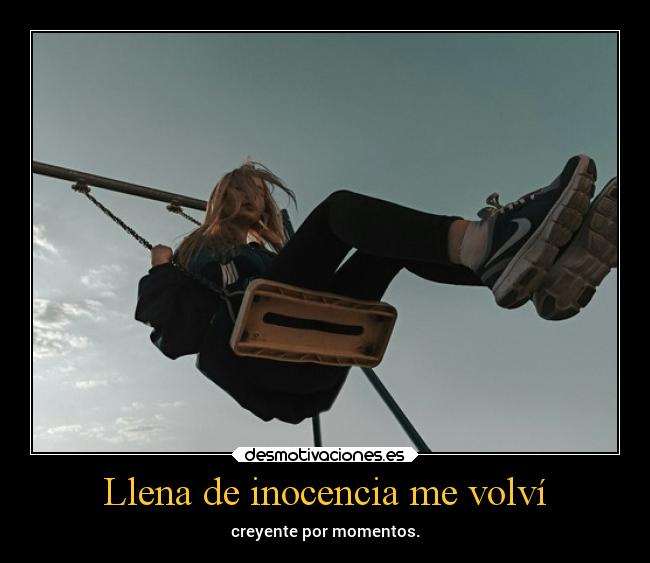 Llena de inocencia me volví - 