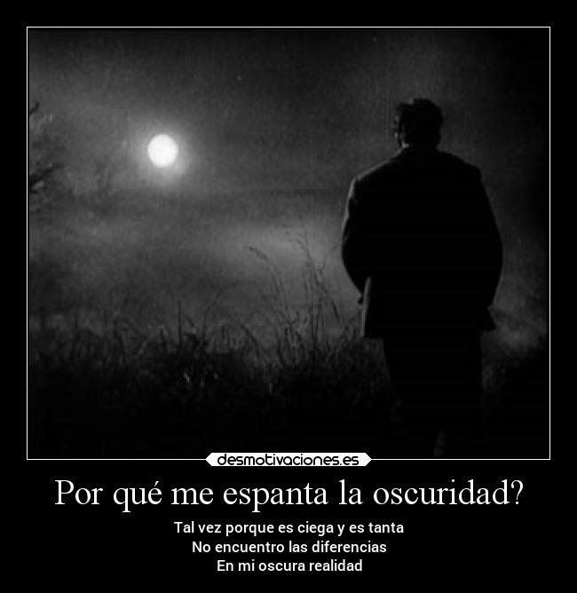 Por qué me espanta la oscuridad? - 