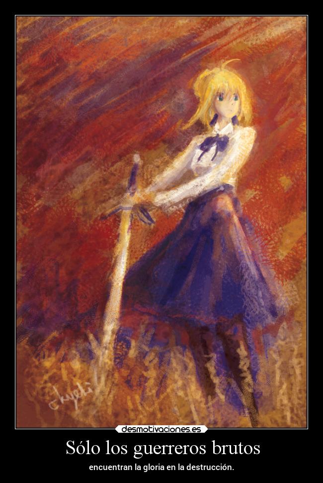Sólo los guerreros brutos - 