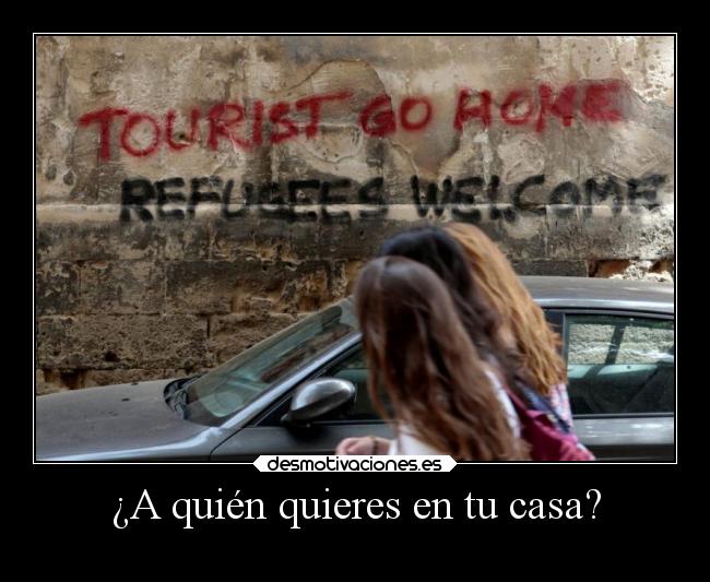 ¿A quién quieres en tu casa? - 