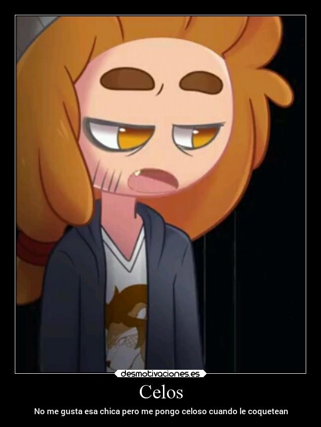 Celos - No me gusta esa chica pero me pongo celoso cuando le coquetean