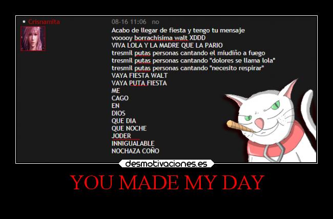 YOU MADE MY DAY - 