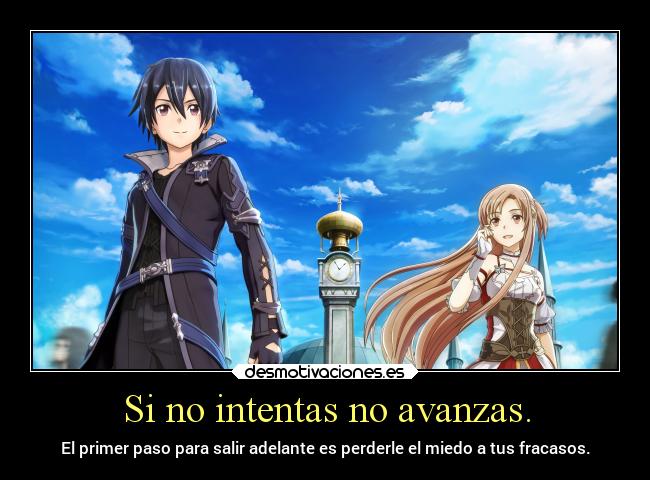 carteles desmotivaciones anime miedo onlin sao kirito asuna intentar avanzar fracaso desmotivaciones