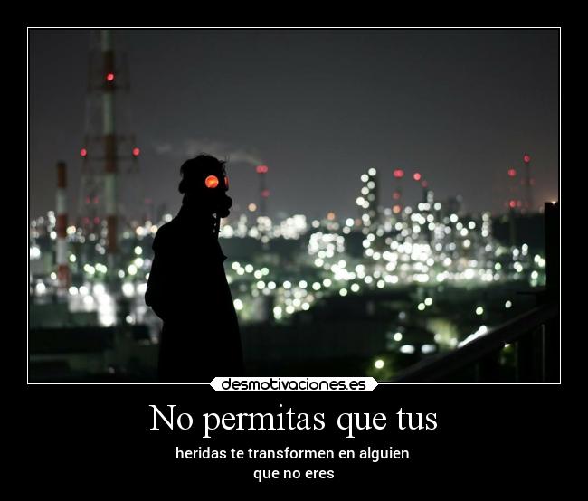 No permitas que tus -