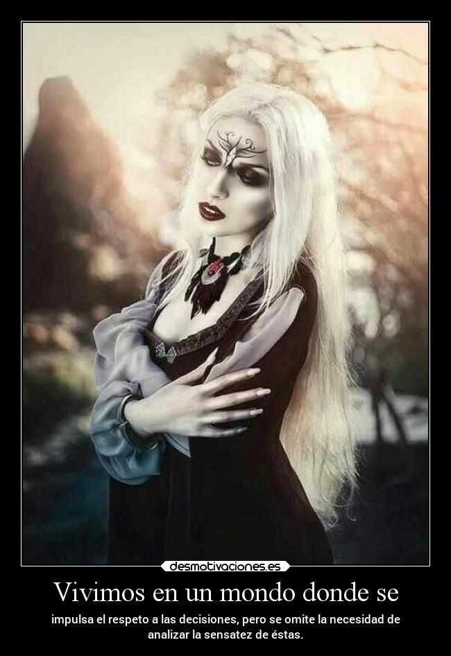 Vivimos en un mondo donde se - 