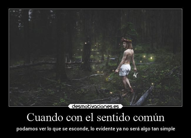 Cuando con el sentido común - 