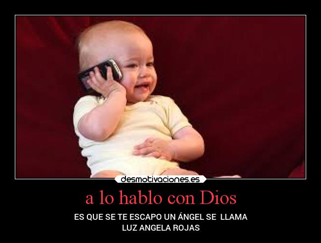 a lo hablo con Dios - 