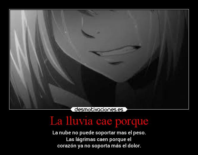 La lluvia cae porque - 