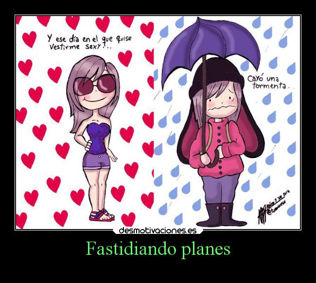 Fastidiando planes - 