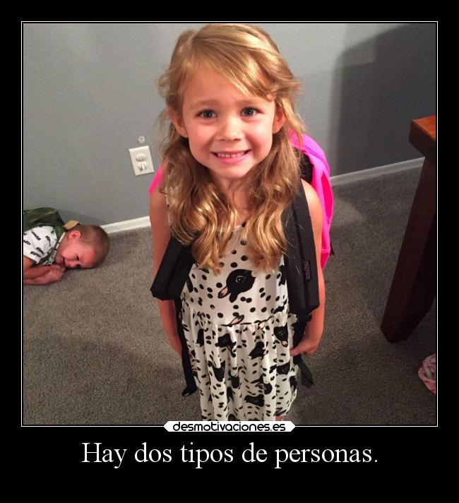 Hay dos tipos de personas. - 