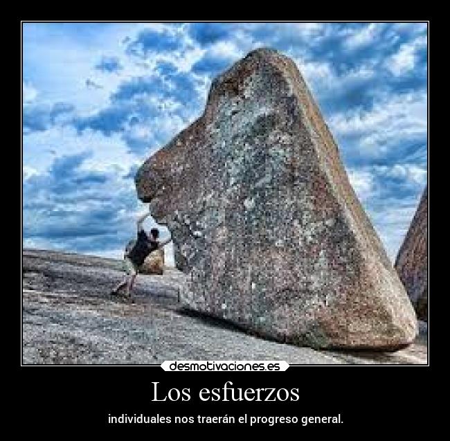 Los esfuerzos - 