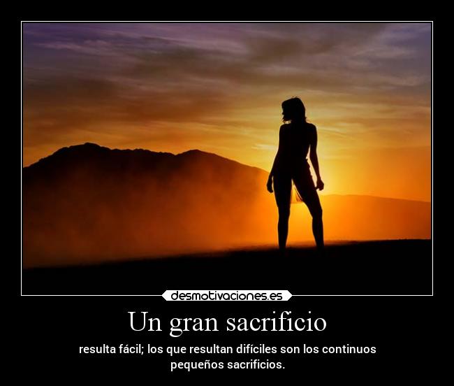 Un gran sacrificio - 