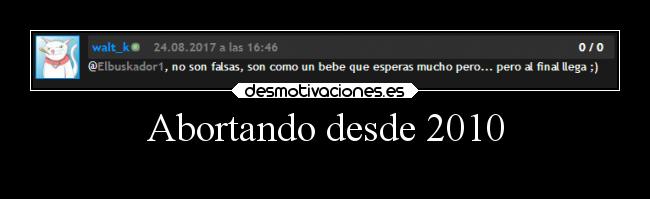 Abortando desde 2010 - 