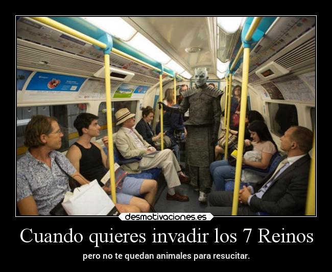 carteles humor gameofthrones caminanteblanco resucitar dragon spoiler desmotivaciones