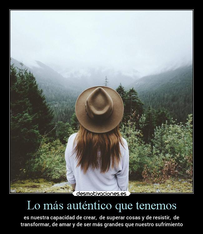 Lo más auténtico que tenemos - 