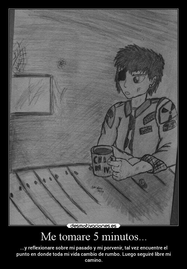 Me tomare 5 minutos... - 