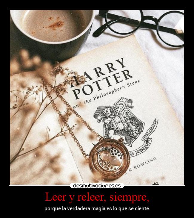 Leer y releer, siempre, -