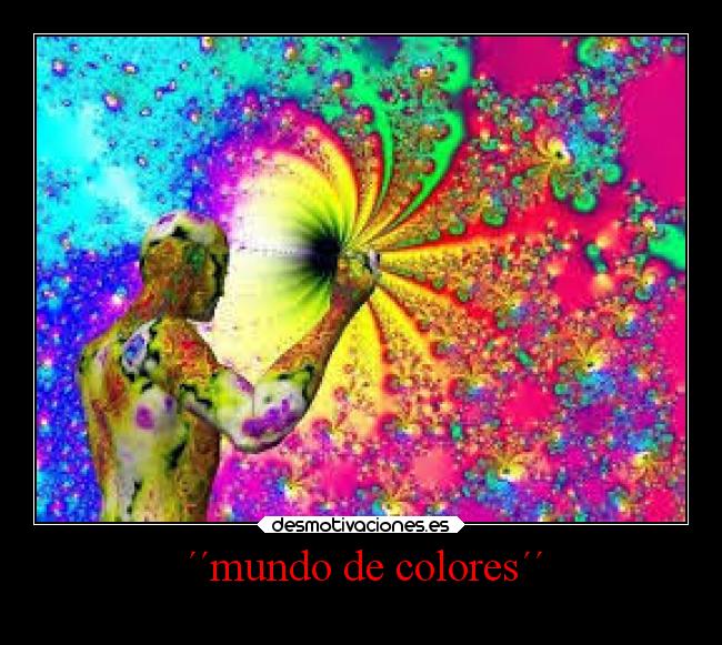carteles mundo mundo marionobros locosdeamor laalianzarebelde lossupervivientes color desmounidos desmotivaciones
