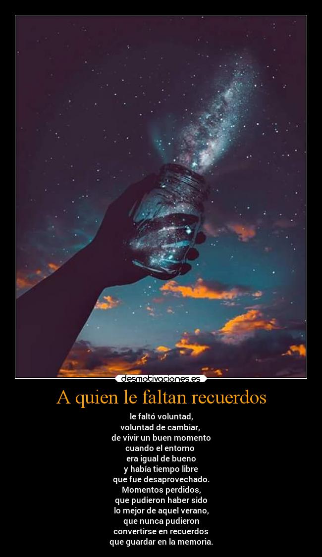 A quien le faltan recuerdos - 